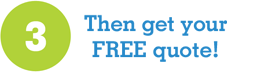 Then get your FREE quotation!